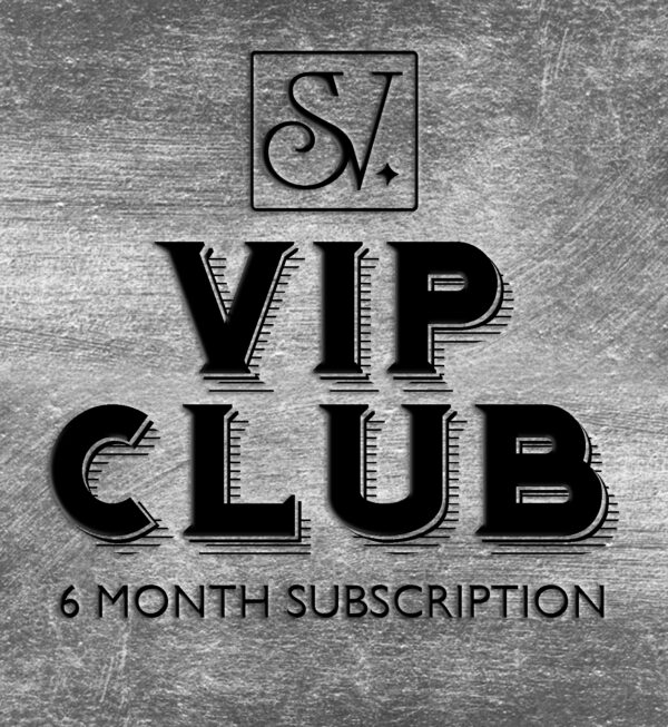 VIP Club 6 Month Subscription